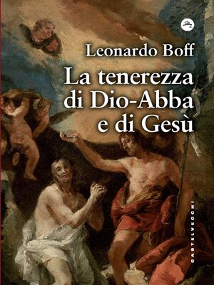 cover image of La tenerezza di Dio-Abbà e di Gesù